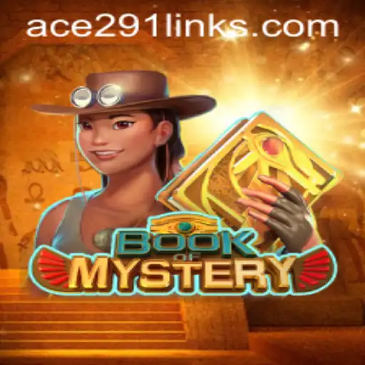 Unveiling the Mysteries of 'Book of Mystery': A Comprehensive Guide Featuring Ace291